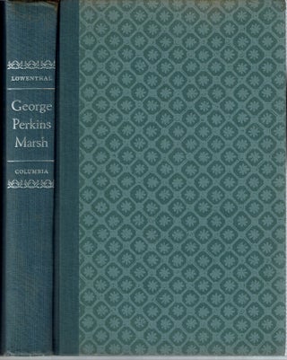 George Perkins Marsh : Versatile Vermonter