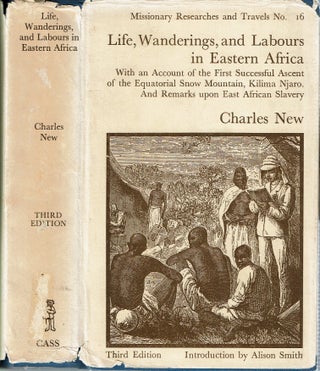 Item #15178 Life, Wanderings and Labours in Eastern Africa : With an Account of the First...