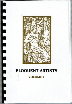 Item #15196 Eloquent Artists : Volume I. Michael R. Newman, Prometheus Eloquent Artistic Concepts...