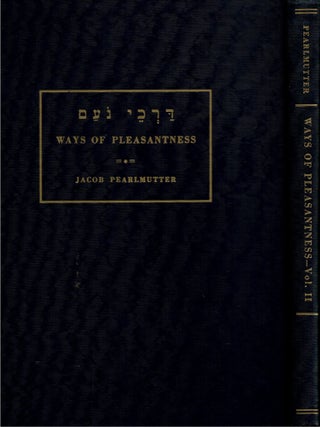 Item #15202 Ways Of Pleasantess (Darchei Noam) : Volume II : An Anthology of Judaism selected...