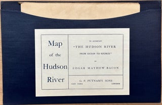 The Hudson River : From Ocean to Source : Historical - Legendary - Picturesque