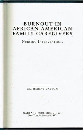 Burnout in African American Family Caregivers : Nursing Interventions