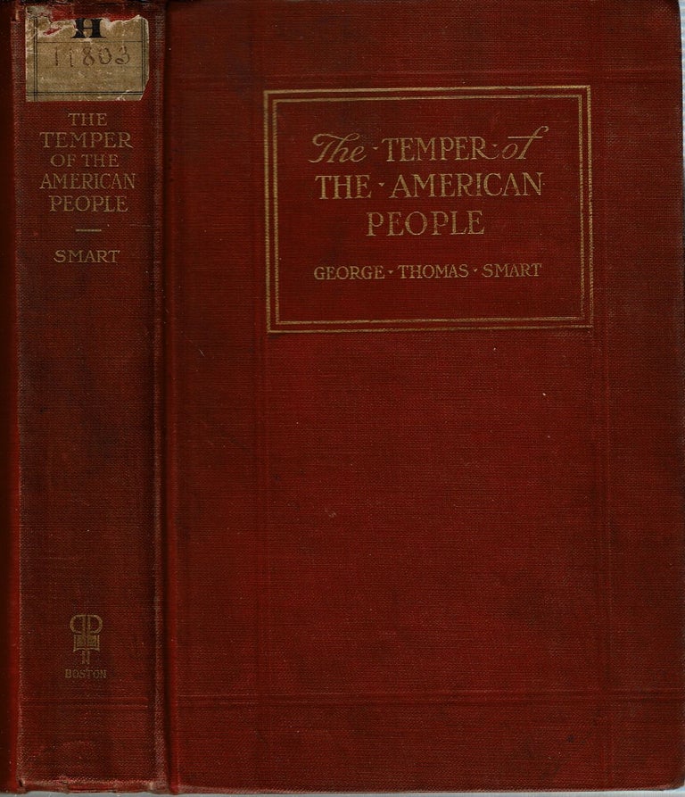 Item #15266 The Temper of the American People. George Thomas Smart.