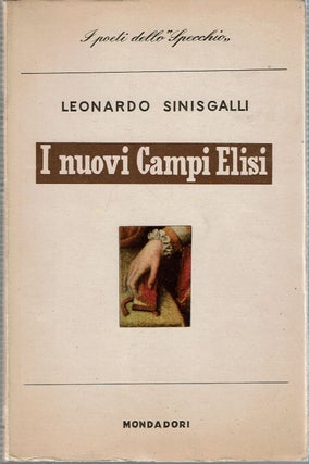 I nuovi Campi Elisi : Poesie (1942-1946)