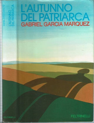 Item #15302 L'autunno del patriarca : romanzo. Gabriel García Márquez, traduzione...