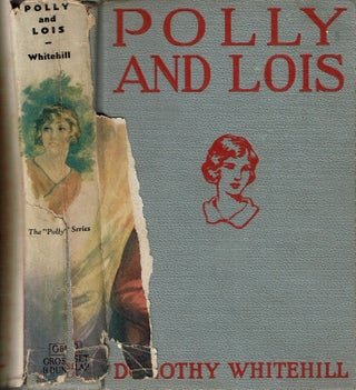 Item #15319 Polly and Lois. Dorothy Whitehill