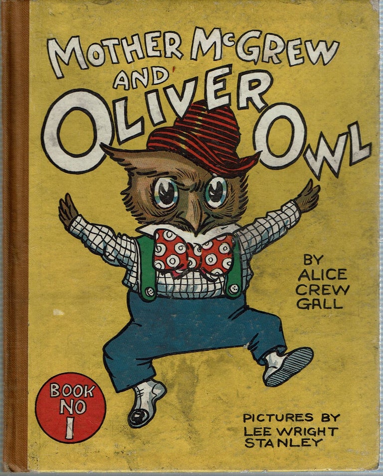 Item #15332 Mother McGrew and Oliver Owl. Alice Crew Gall.
