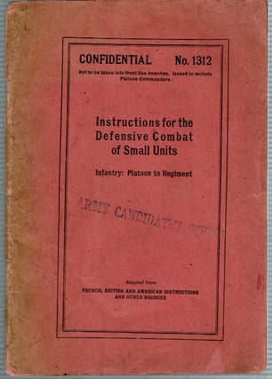 Item #15386 Instructions for the Defensive Combat of Small Units : Infantry: Platoon to Regiment...