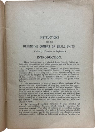 Instructions for the Defensive Combat of Small Units : Infantry: Platoon to Regiment : Adapted from French, British and American Instructions and Other Sources