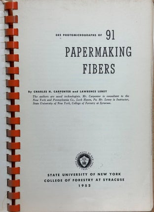 382 Photomicrographs of 91 Papermaking Fibers