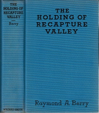 The Holding of Recapture Valley