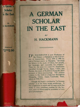 Item #15421 A German Scholar in the East : Travel Scenes and Reflections. Heinrich Hackmann,...