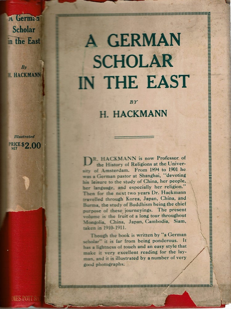 Item #15421 A German Scholar in the East : Travel Scenes and Reflections. Heinrich Hackmann, Daisie Rommel.