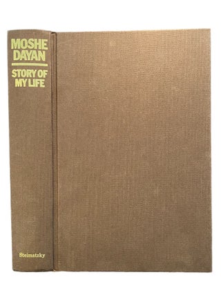 Item #15469 Story Of My Life. Moshe Dayan
