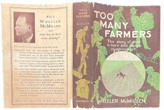 Item #15474 Too Many Farmers : The Story of What is Here and Ahead in Agriculture. Wheeler...