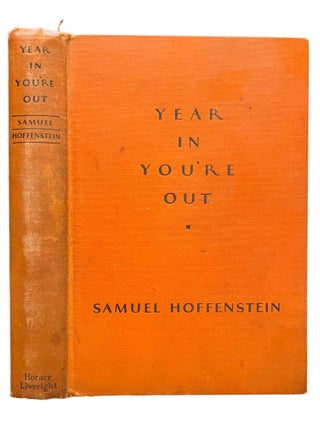 Item #15486 Year In, You're Out. Samuel Hoffenstein