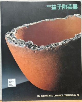 Item #15513 The 2nd Mashiko Ceramics Competition '98. Mashiko Pottery Art Executive Committee,...