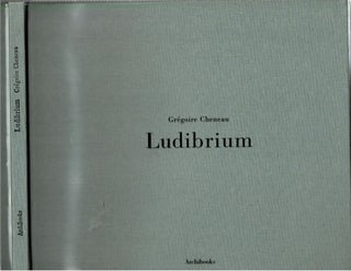 Item #15518 Ludibrium. Grégoire Cheneau