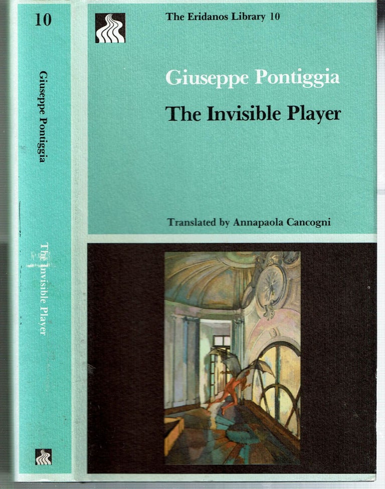 Item #15544 The Invisible Player. Giuseppe Pontiggia, Annapaola Cancogni.