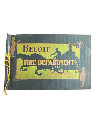 Item #15556 Souvenir of the Beloit Fire Department. Bissell, Dougherty