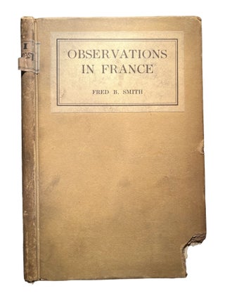 Item #15566 Observations In France. Fred Burton Smith