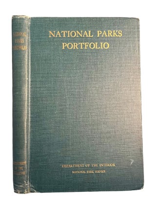 Item #15575 The National Parks Portfolio. Robert Sterling Yard, National Park Service, Department...