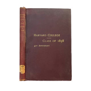 Item #15672 Report of the Class of 1858 of Harvard College : Prepared for the Fortieth...