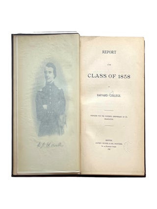 Report of the Class of 1858 of Harvard College : Prepared for the Fortieth Anniversary of its Graduation