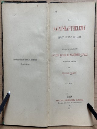 La Saint-Barthélemy devant le Sénat de Venise relations des ambassadeurs Giovanni Michiel et Sigismondo Cavalli