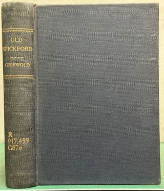 Item #15684 Old Wickford : "The Venice of America" Frances Burge Griswold, Mrs