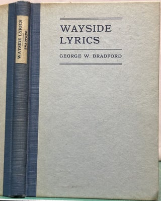 Item #15691 Wayside Lyrics. George W. Bradford