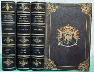 Item #15699 Memoirs of the Emperor Napoleon : [3 volumes] from Ajaccio to Waterloo, as Soldier,...