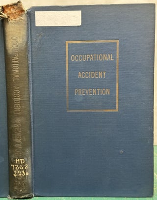 Item #15737 Occupational Accident Prevention. Harry H Judson, James M. Brown