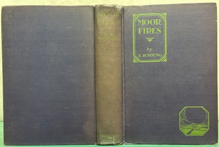 Item #15799 Moor Fires. E. H. Young, Emily Hilda Young Daniell