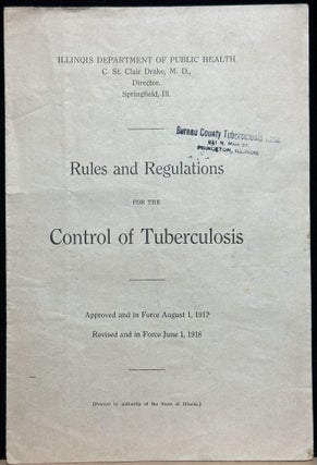 Item #15858 Rules and Regulations for the Control of Tuberculosis : approved and in force August...
