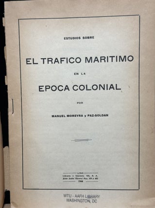Estudios sobre El Trafico Maritimo en la Epoca Colonial