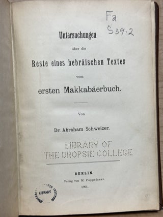 Untersuchungen über Die Reste Eines Hebräischen Textes Vom Ersten Makkabäerbuch