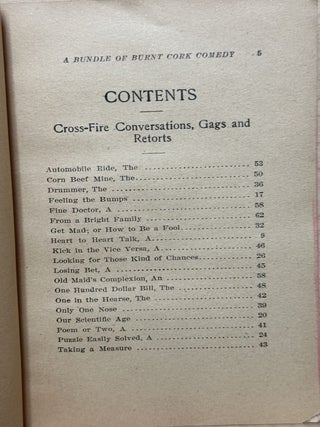 A Bundle of Burnt Cork Comedy Original Cross-Fire Conversations, Gags, Retorts, Minstrel Monologues and Stump Speeches