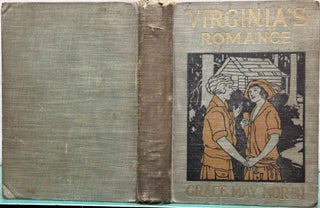Item #15875 Virginia's Romance. Grace May North