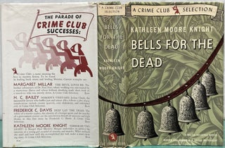 Item #15898 Bells for the Dead : A Mystery Story. Kathleen Moore Knight