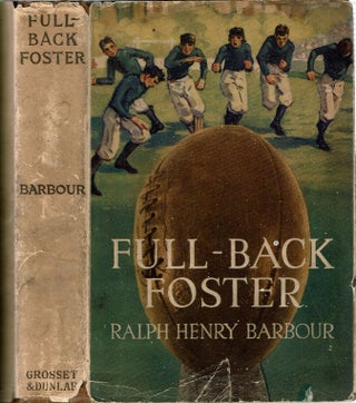 Item #15904 Full-Back Foster. Ralph Henry Barbour