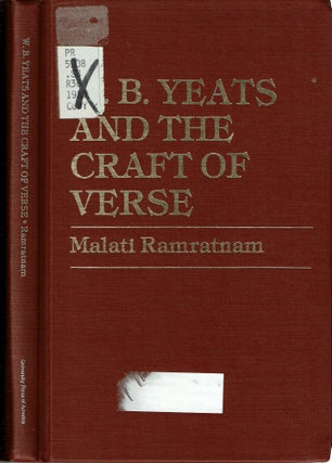 Item #15949 W B Yeats and the Craft of Verse. Malati Ramratnam