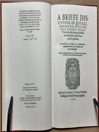 A Briefe Discovrse of Royall Monarchie, As of the Best Common Weale, Vvherin the Subiect May Beholde the Sacred Maiestie of the Princes Most Royall Estate : Whereunto is added by the same Gen. A Collection of Italian Prouerbes, in benefite of such as are studious of that language