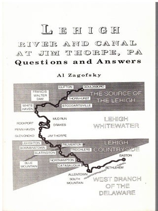 Item #16649 Lehigh River and Canal at Jim Thorpe PA : Questions and Answers. Al Zagofsky