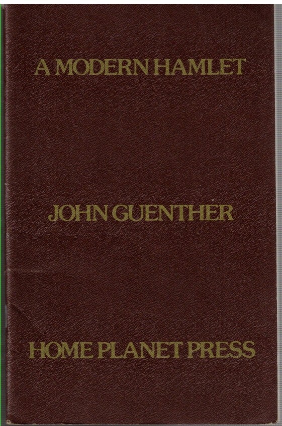 Modern Hamlet Script A Modern Hamlet | John Guenther | First Edition; First Printing