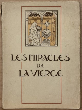 Item #17236 Les Plus Beaux Miracles de la Vierge : Recueillis et mis en français moderne....