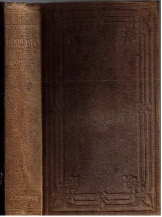 Item #17286 Presidential Candidates : containing Sketches, biographical, personal and political,...