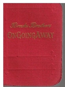 Item #17309 On Going Away : A Handbook for Travelers. Brooks Brothers, firm