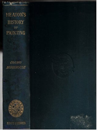 Item #17328 A Concise History of Painting. Mrs. Charles Heaton, Cosmo Monkhouse