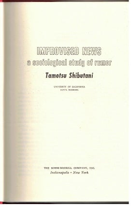 Improvised News : A Sociological Study Of Rumor